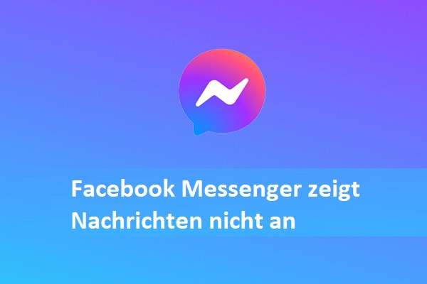 10+ Methoden zur Behebung von nicht angezeigten Facebook Messenger-Nachrichten