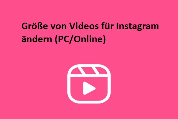 Eine Anleitung zur Größenänderung von Videos für Instagram (PC/Online)