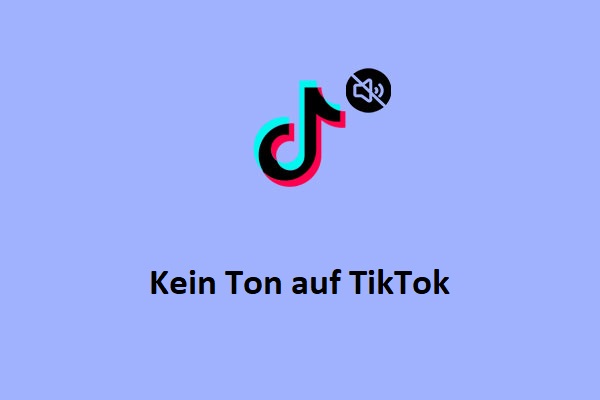 Kein Ton auf TikTok? Hier sind häufige Gründe und Lösungen