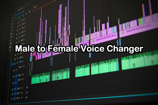 Best 8 Male to Female Voice Changers on PC, Online, and Mobile