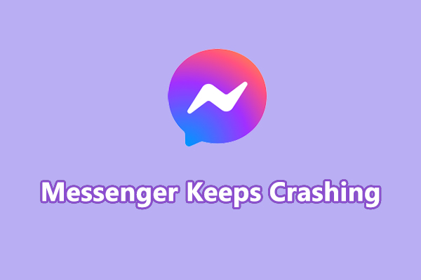 How to Fix Facebook Messenger Keeps Crashing on Phone & PC