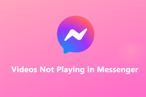 How to Fix Videos Not Playing in Messenger on Android & iPhone