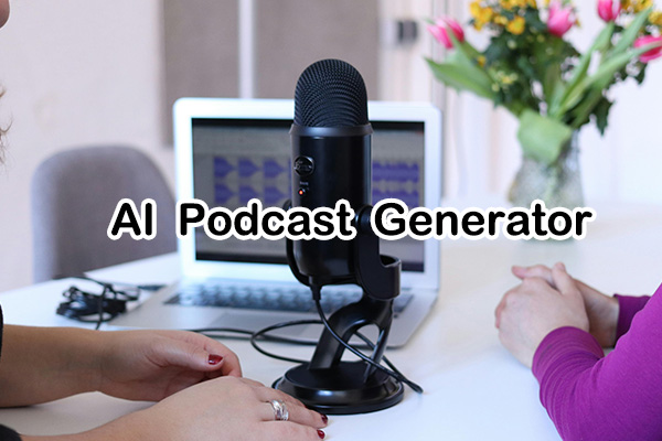 Discover the Best AI Podcast Generators for Effortless Creation