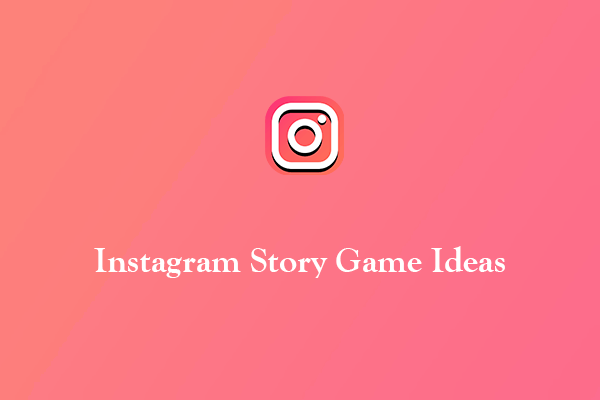 5 Best Instagram Story Game Ideas for Increasing Engagement