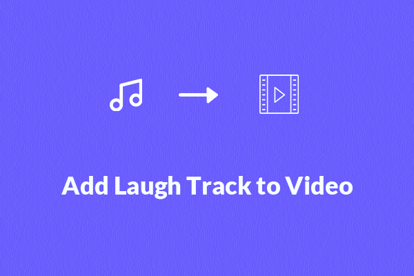 Best Ways to Add Laugh Track to Video on Windows 10/11