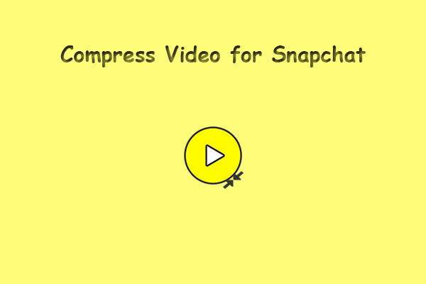 How to Compress Video for Snapchat Offline and Online?