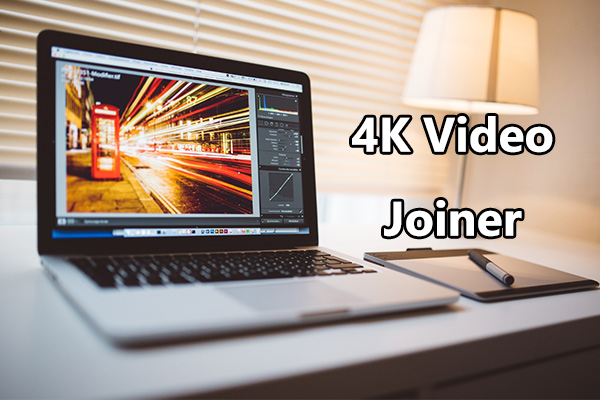 Discover the Best 4K Video Joiner for Merging 4K Footage