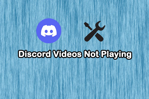 How to Fix Discord Videos Not Playing: 6 Easy Solutions You Need