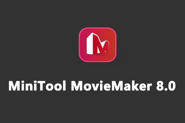 Entdecken Sie Ihre kreative Stärke mit MiniTool MovieMaker 8.0