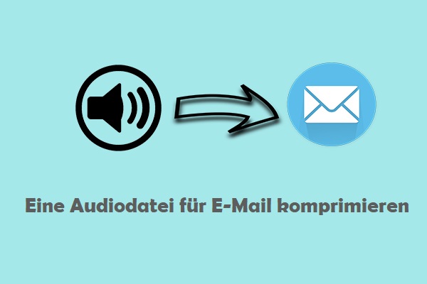 2 wirksame Methoden zur Komprimierung von Audiodateien für E-Mails