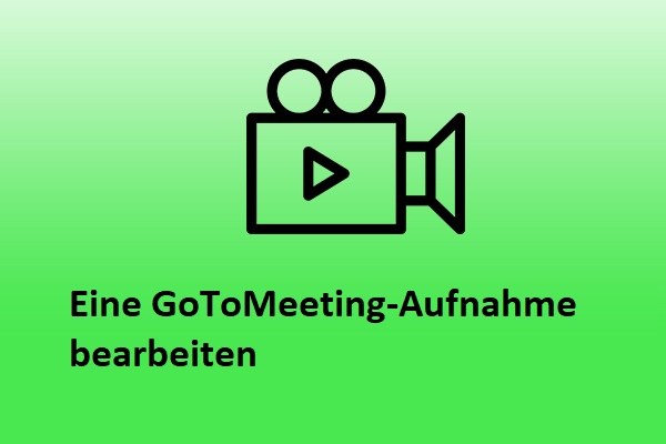 Professionelle Tools zur Bearbeitung von GoToMeeting-Aufnahmen auf dem PC