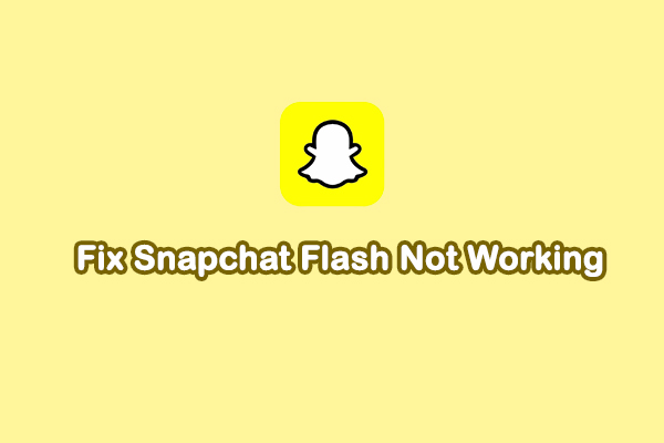 How to Fix Snapchat Flash Not Working: Easy and Quick Solutions