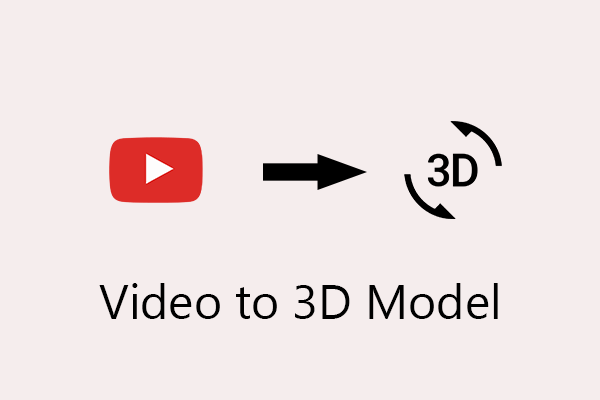 What Are the features of Video to 3D Model and How to Achieve It?